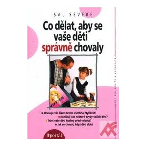 Co dělat, aby se vaše děti správně chovaly