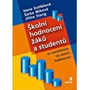 Školní hodnocení žáků a studentů se zaměřením na slovní hodnocení