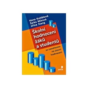 Školní hodnocení žáků a studentů se zaměřením na slovní hodnocení